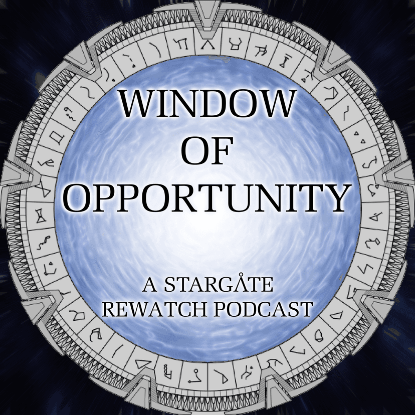 Window of Opportunity - A Stargate Rewatch Podcast cover