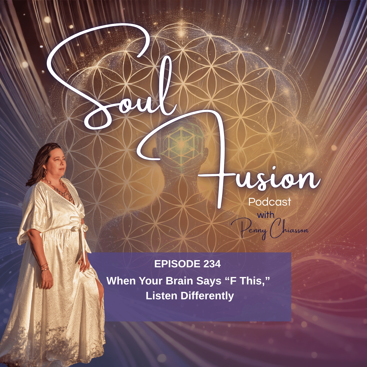 When Your Brain Says "F This," Listen Differently - Soul Fusion with Penny Chiasson cover