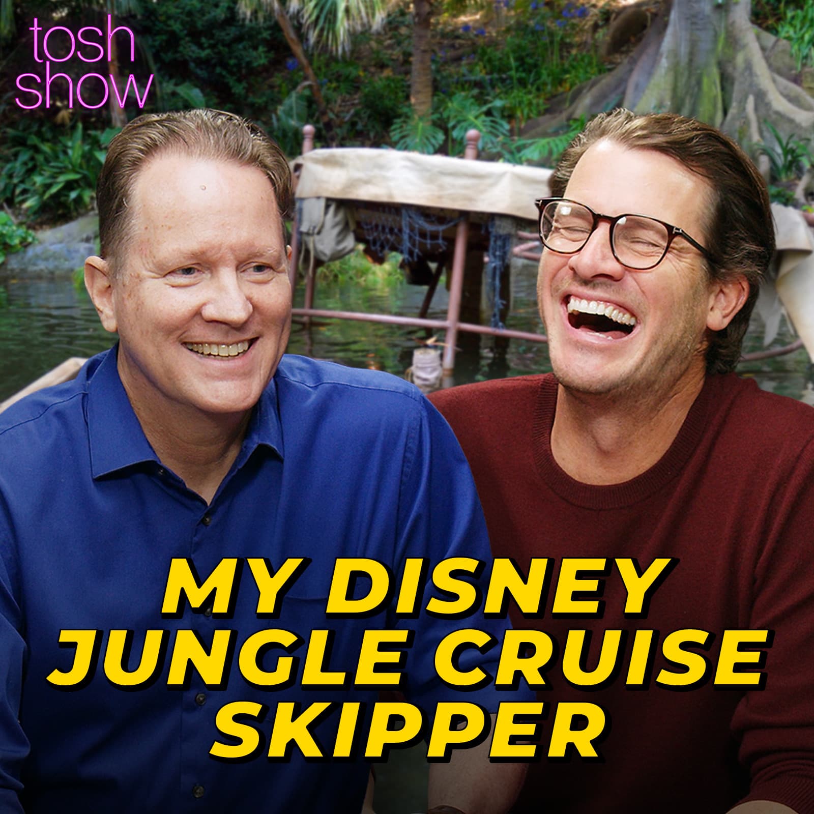 My Disney Jungle Cruise Skipper - David Marley - Tosh Show cover