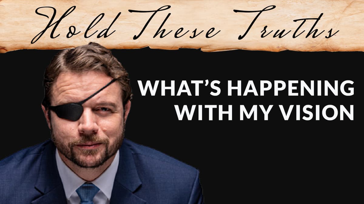 What's Happening With My Vision - Hold These Truths with Dan Crenshaw cover