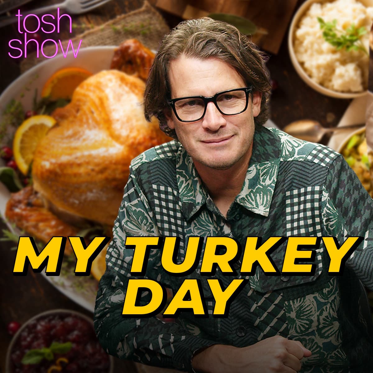 My Turkey Day - Tosh Show cover