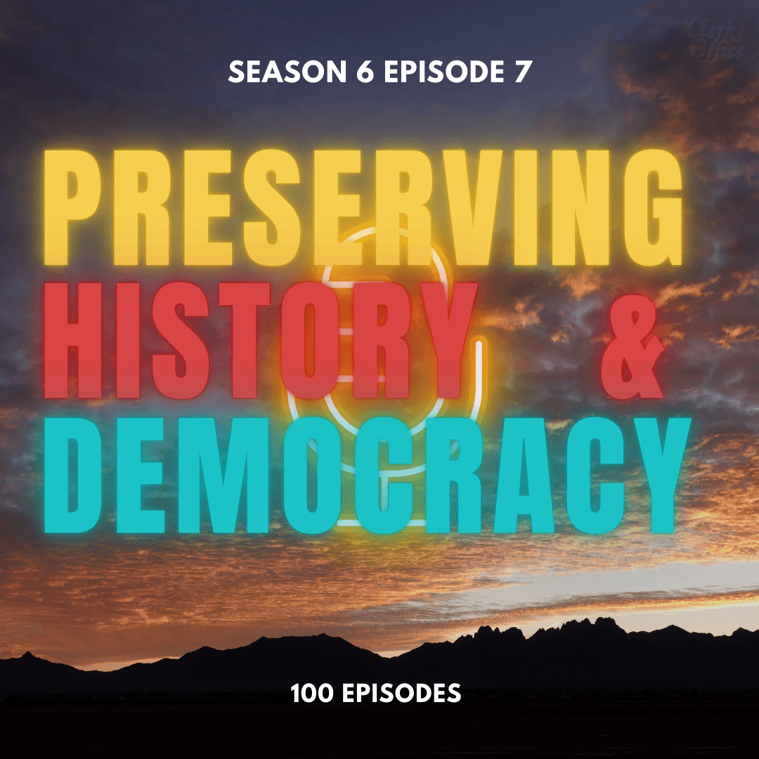 100 Episodes - Preserving History and Democracy cover