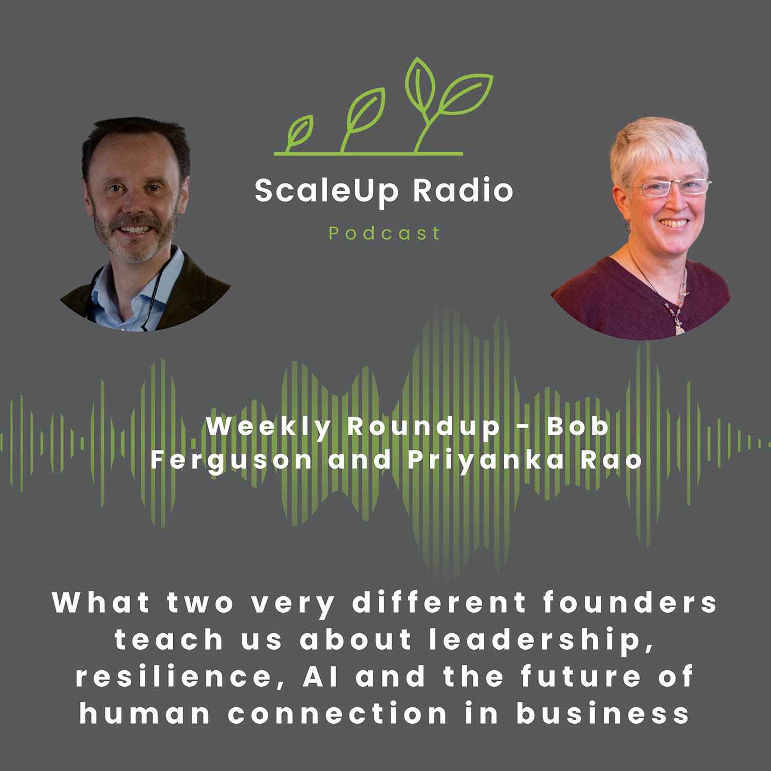 Episode #603 - ScaleUp Shorts - What two very different founders teach us about leadership, resilience, Al and the future of human connection in business — ScaleUp Radio cover