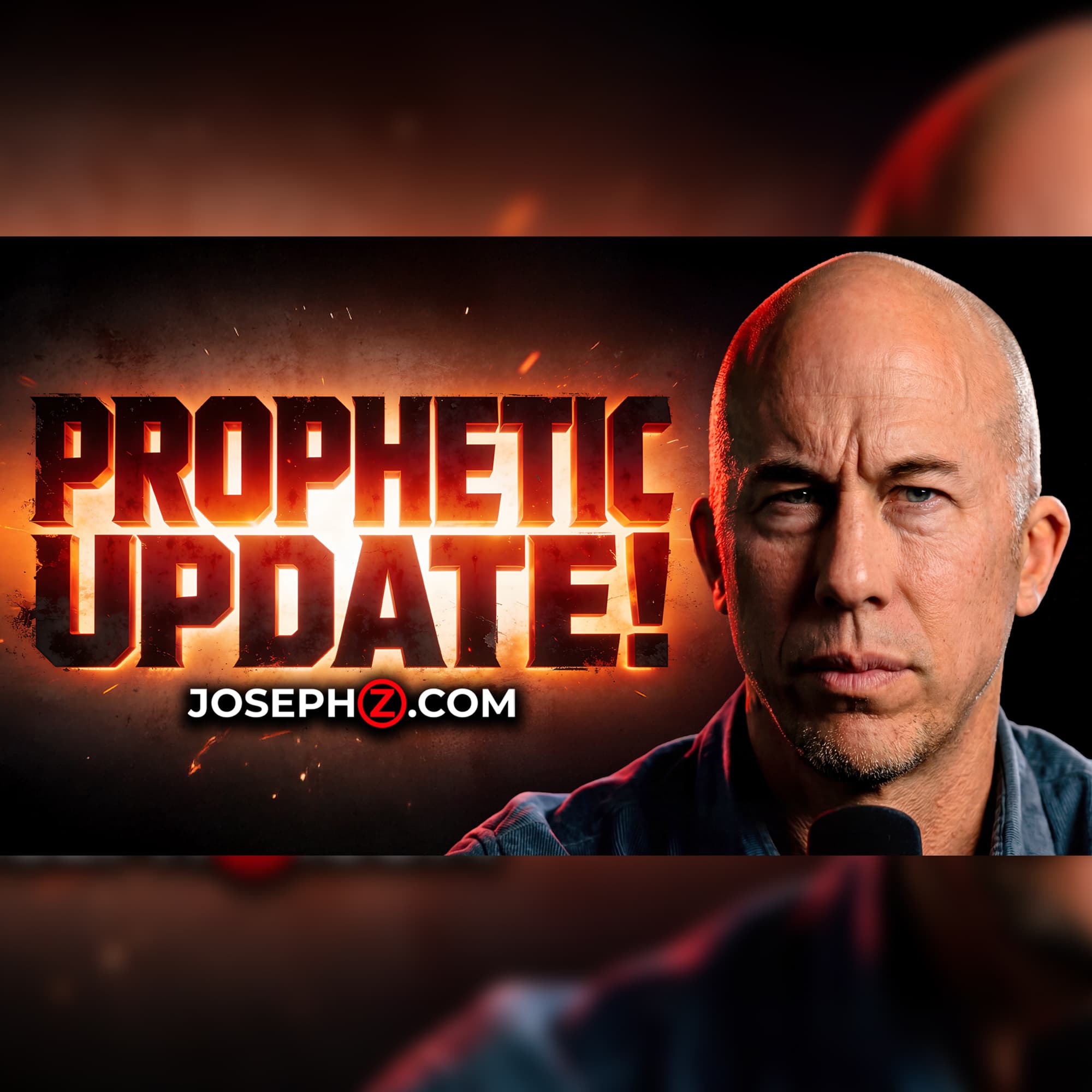 PROPHETIC UPDATE! - Joseph Z Podcast cover