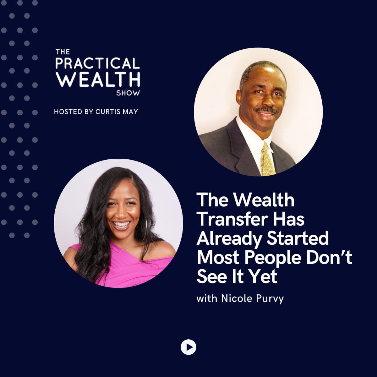The Wealth Transfer Has Already Started Most People Don't See It Yet - The Practical Wealth Show cover