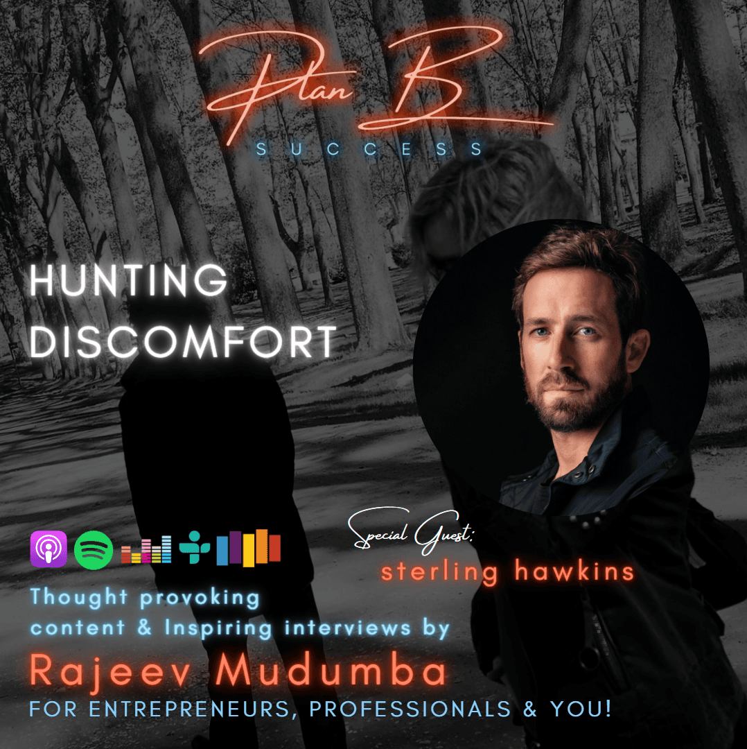 Hunting Discomfort w/ Sterling Hawkins, Author - Plan B Success cover