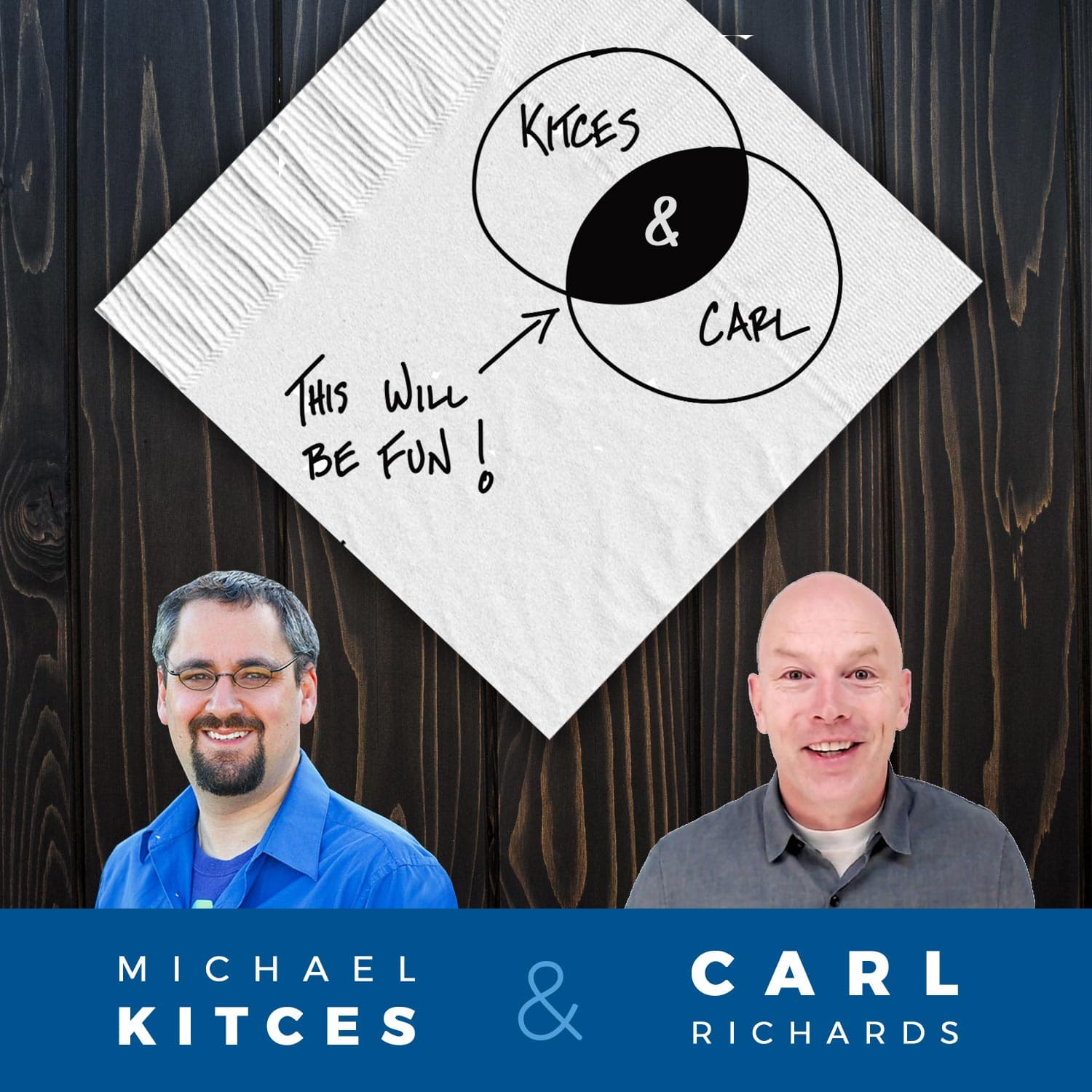 Kitces and Carl - Real Talk for Real Financial Advisors cover