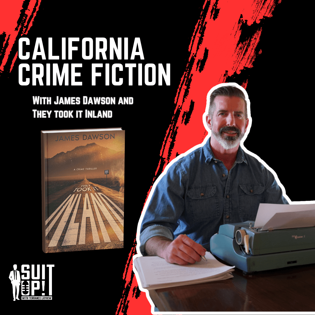 With James Dawson and They Took It Inland - Suit Up! With Terrance Layhew cover