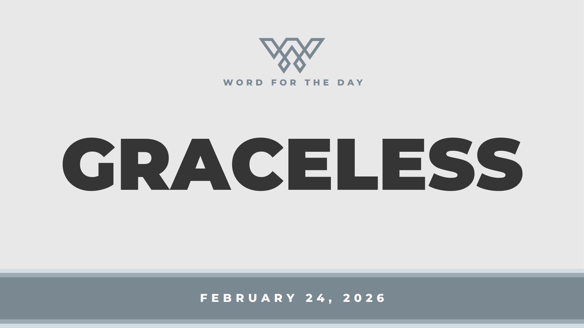 GRACELESS - Word for the Day cover