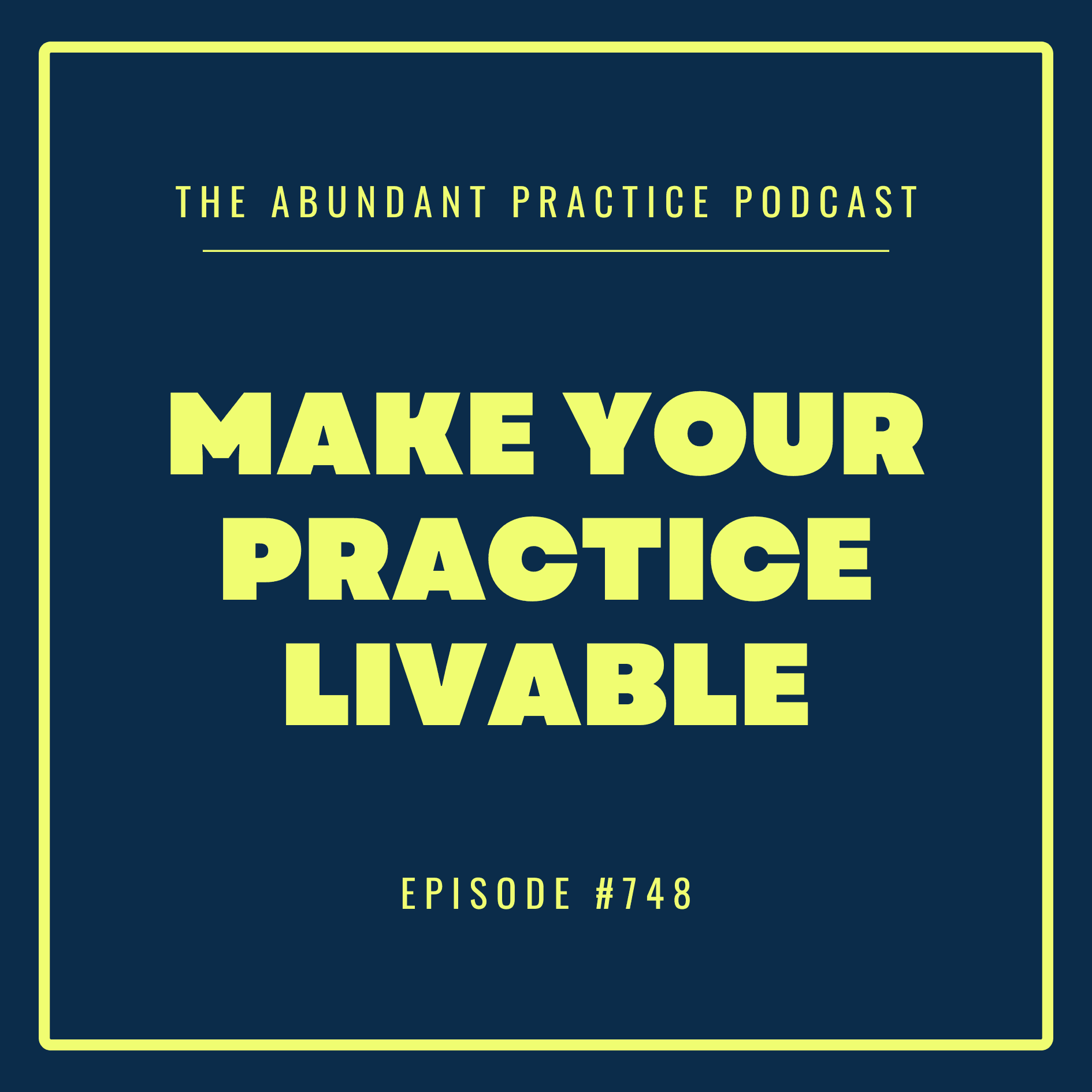Episode #748: Why You're Counting Down To Time Off - Abundant Practice Podcast cover