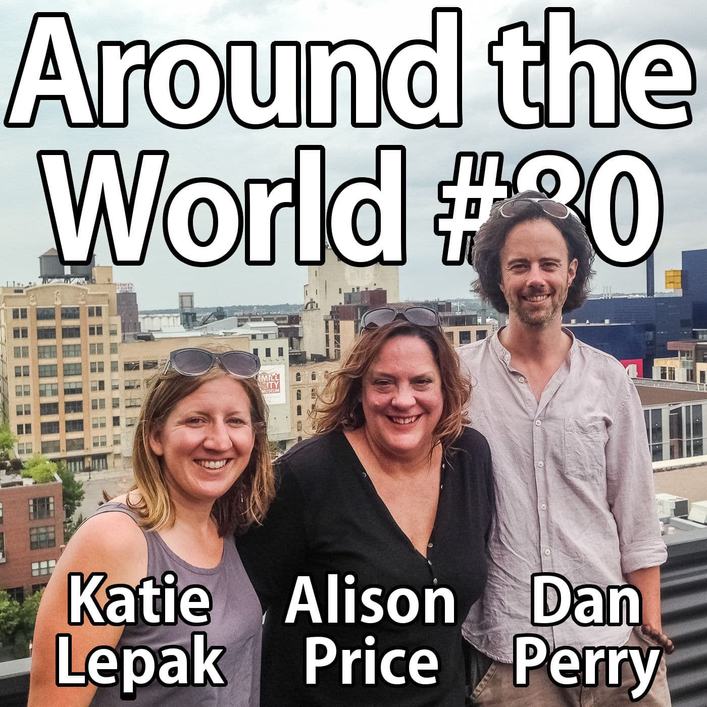 #80: Alison Price - Around the World with Dan Perry cover