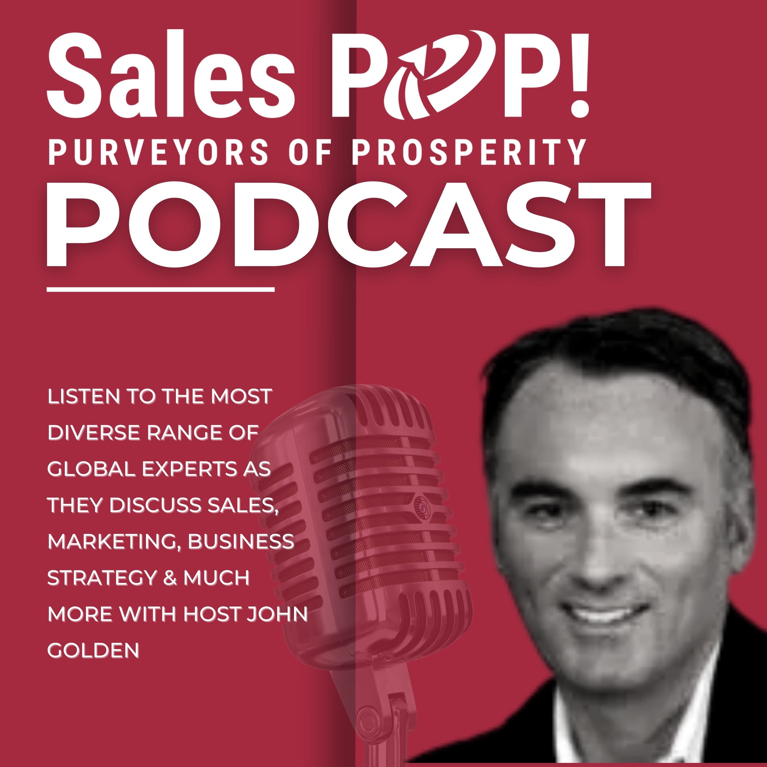 Sales POP! Podcasts: Insights from Top Experts in Sales, Marketing, Leadership & More. cover