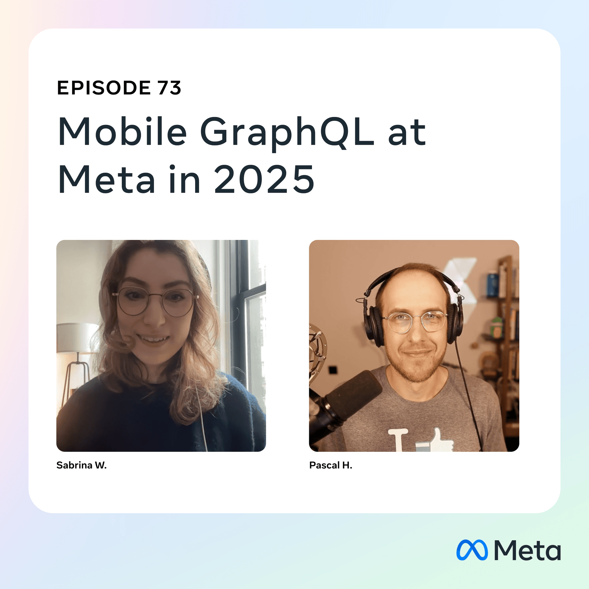 73: Mobile GraphQL at Meta in 2025 - Meta Tech Podcast cover
