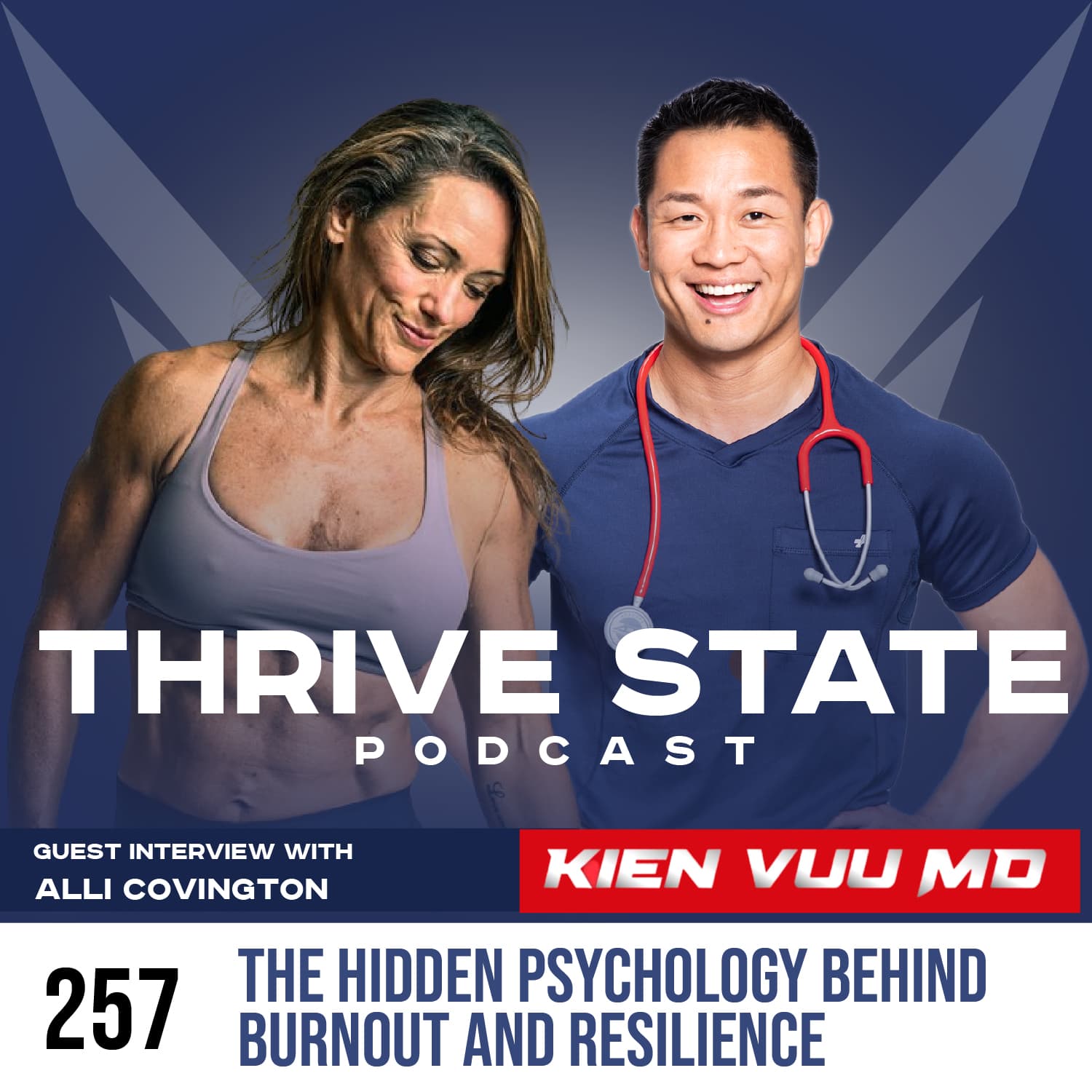 257. The Hidden Psychology Behind Burnout and Resilience with Alli Covington - Thrive State Podcast cover