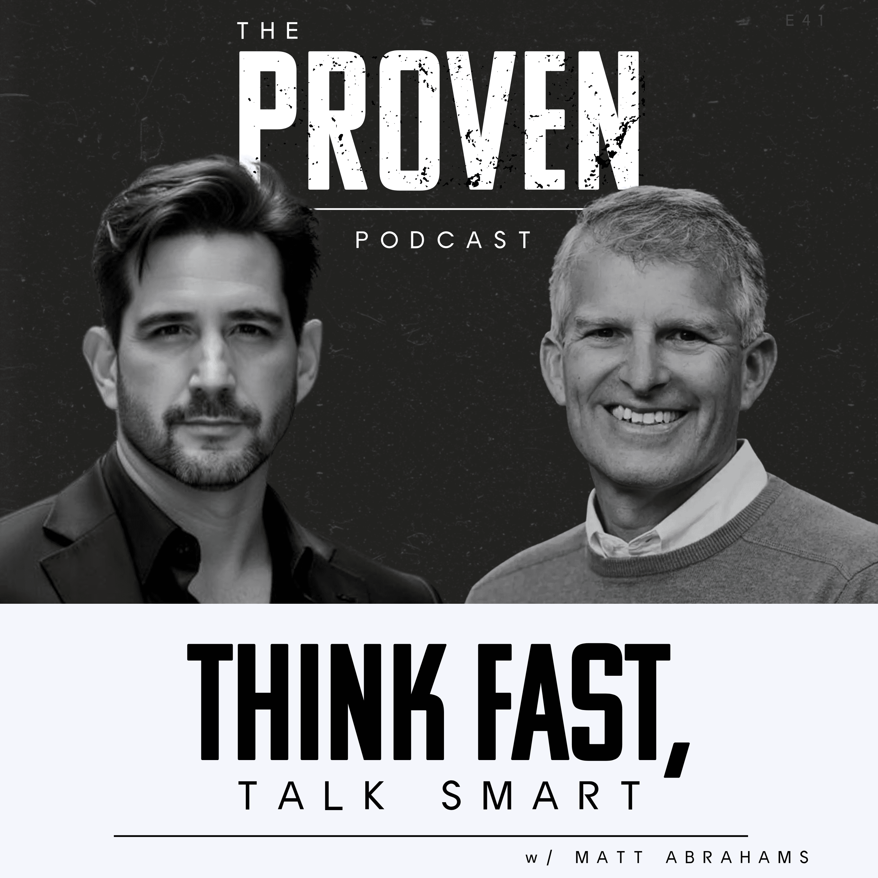 Think Fast, Talk Smart - Matt Abrahams - Proven Podcast cover