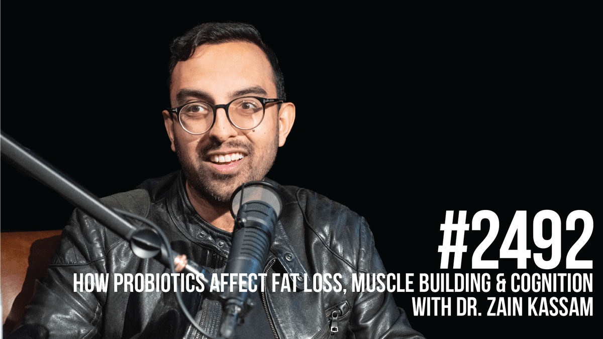 2492: How Probiotics Affect Fat Loss, Muscle Building & Cognition with Dr. Zain Kassam - Mind Pump: Raw Fitness Truth cover