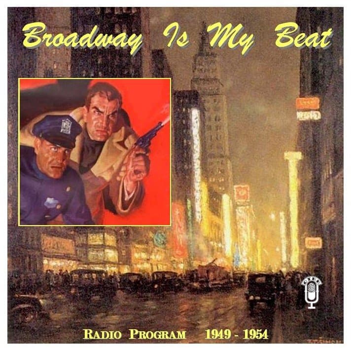 THE CHARLES AND JACKIE KIMBALL MURDER CASE and THE FRANCIE GREEN MURDER CASE   BROADWAY IS MY BEAT - 1001 Radio Crime Solvers cover