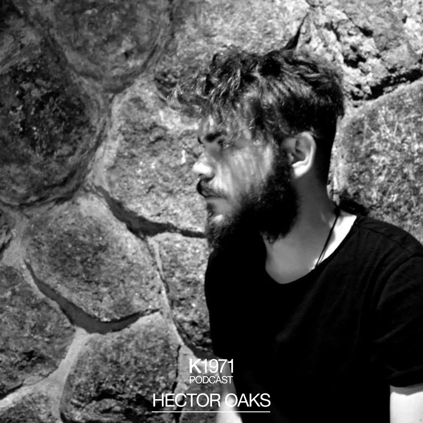 K1971 PODCAST - HECTOR OAKS - K1971 Podcast cover