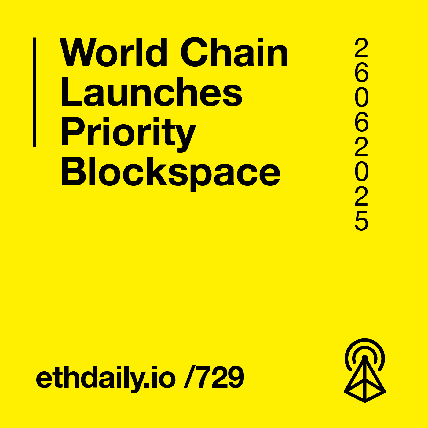 World Chain Launches Priority Blockspace - ETH Daily - Ethereum News Briefing cover