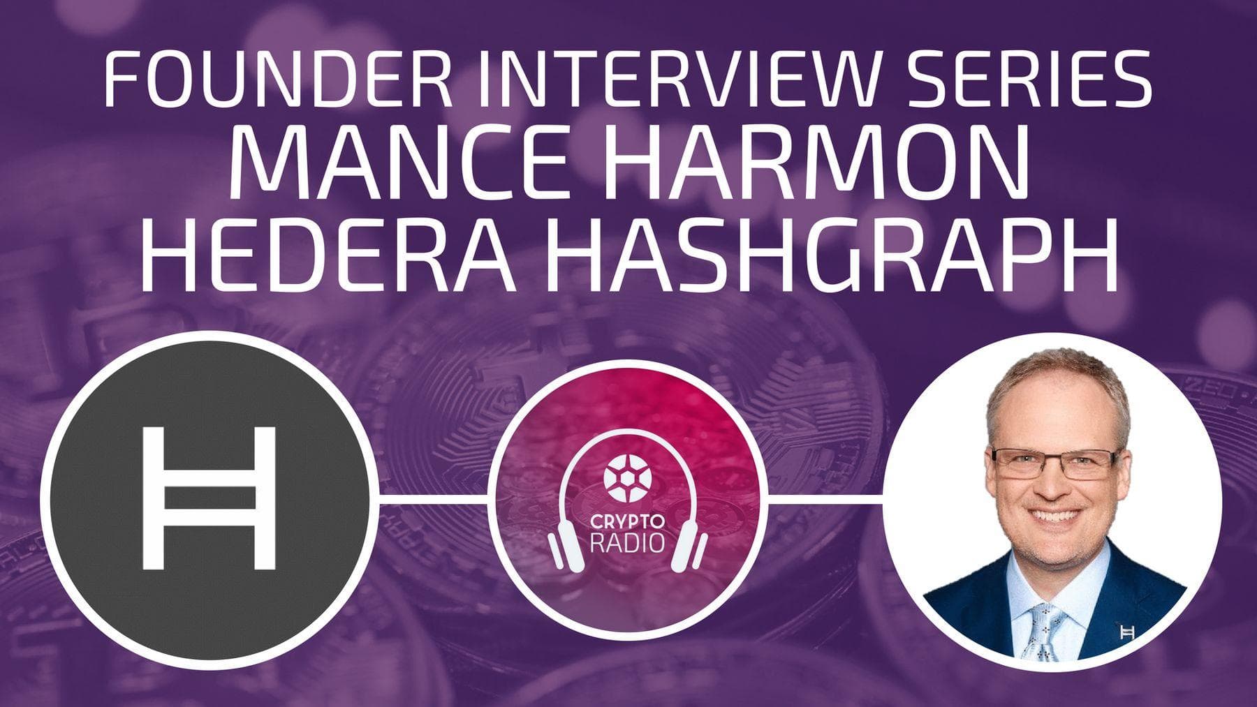 Mance Harmon of Hedera Hashgraph - Crypto Radio cover