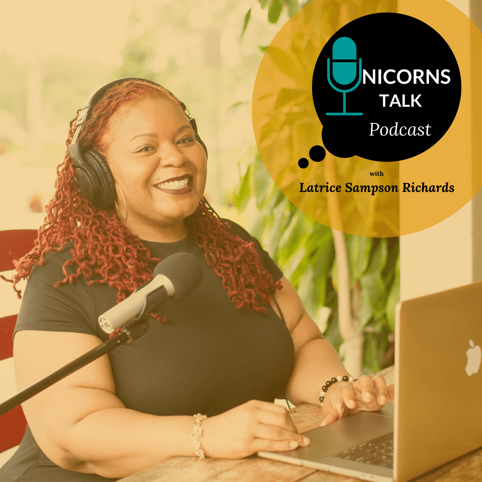 Unicorns Talk Podcast with Latrice Sampson Richards cover