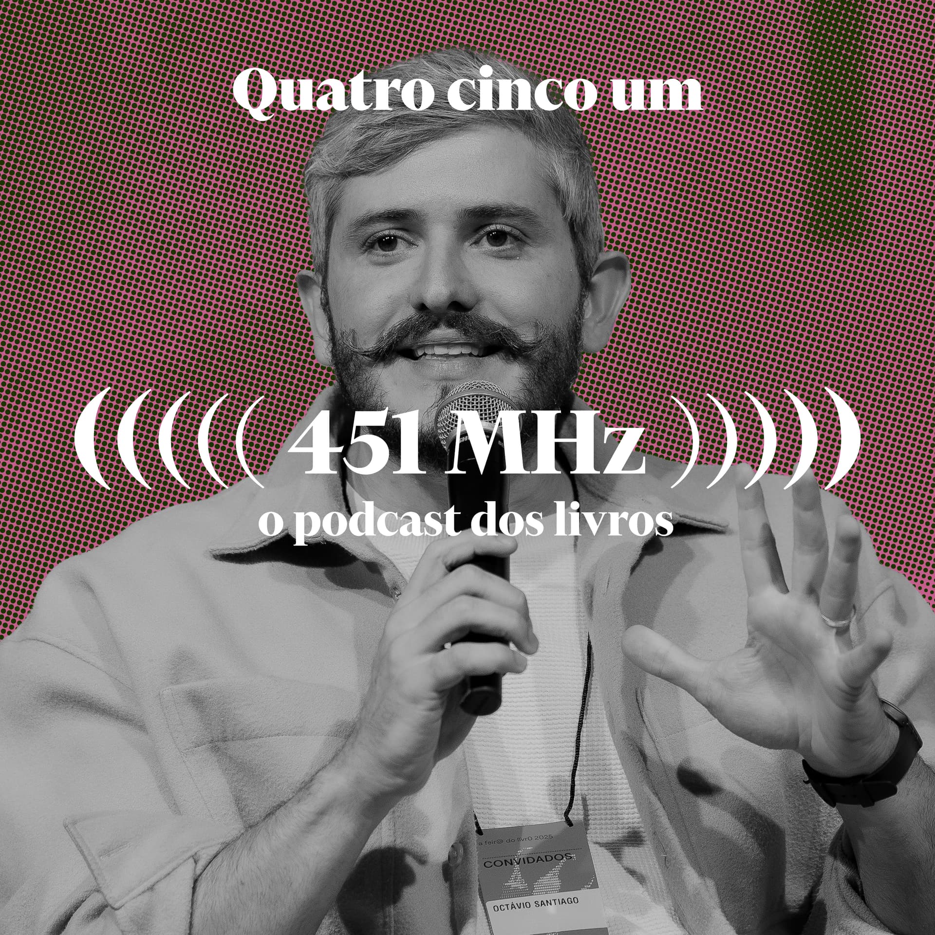 #161 O Nordeste contra o estigma  — Octávio Santiago - 451 MHz cover