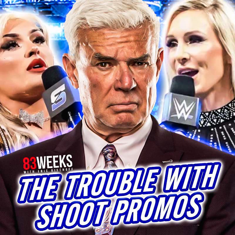 Episode 369: The Trouble With Shoot Promos - 83 Weeks with Eric Bischoff cover