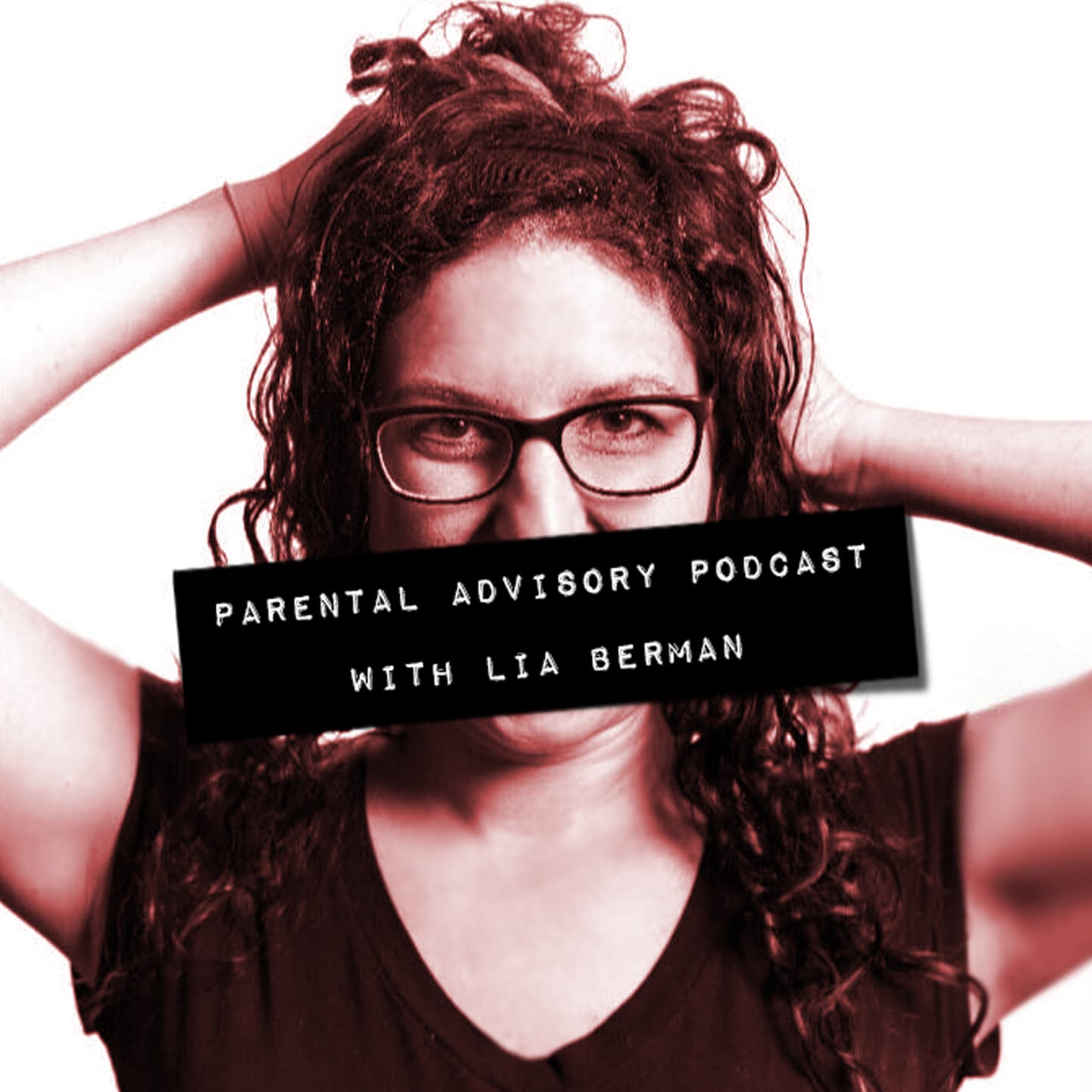 Parental Advisory with Lia Berman cover