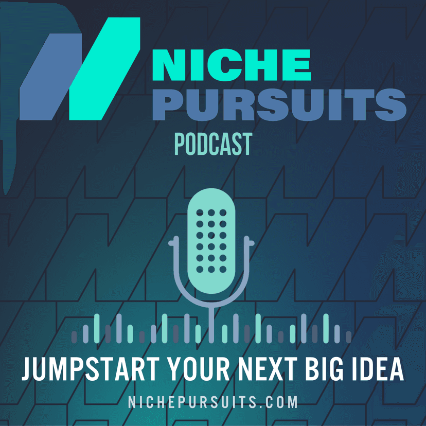 Niche Pursuits Podcast: Find Your Next "Niche" Business Idea! cover