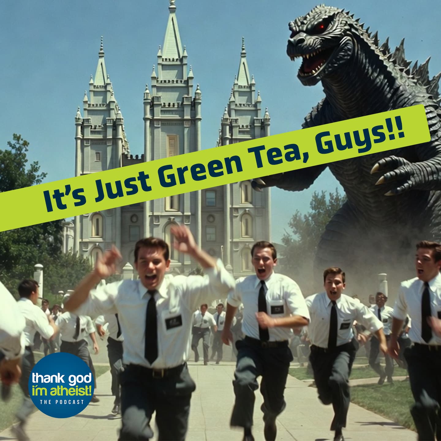 Mormons Accidentally Drink Green Tea… Chaos Ensues - Thank God I'm Atheist cover