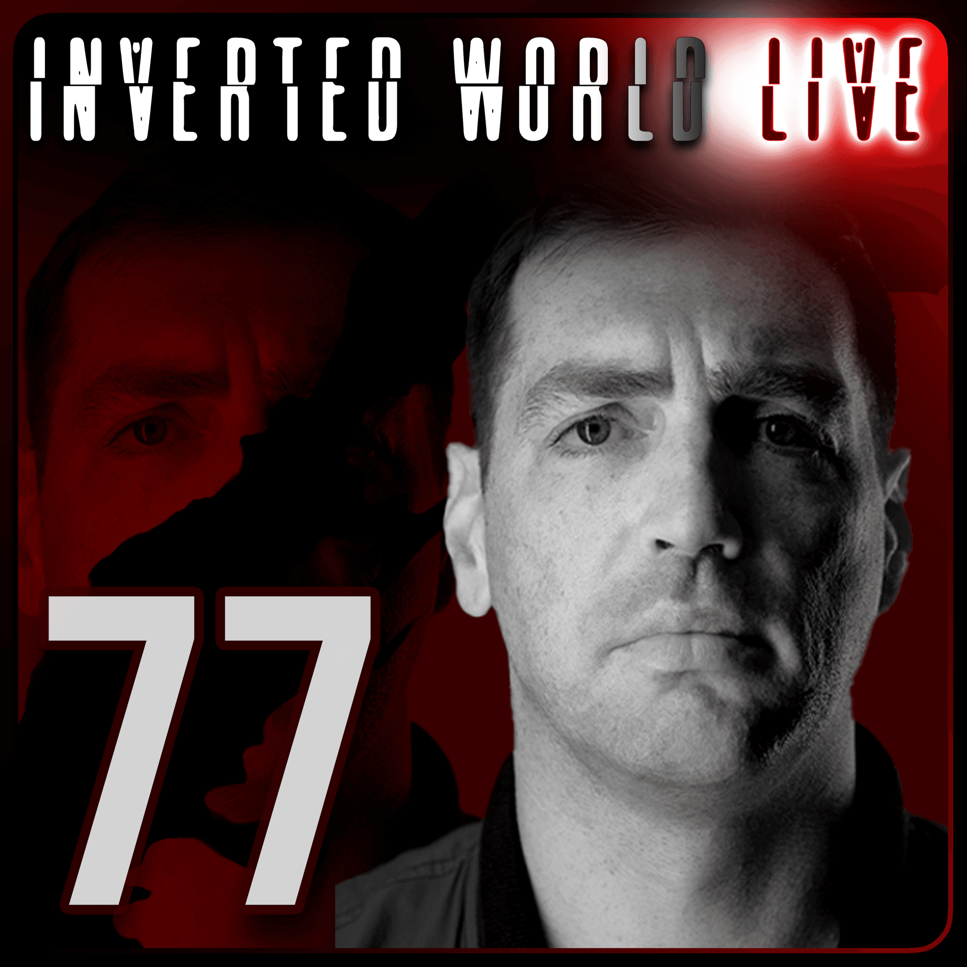 Top Secret Area 51 Project Spawns 'Invisible Enemy' | Ep. 77 — Inverted World Live cover