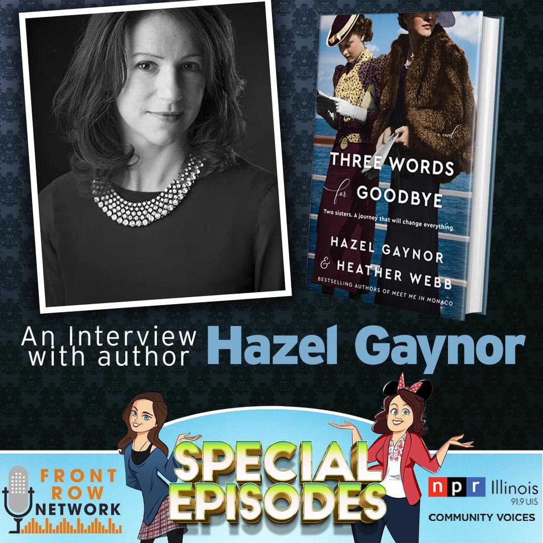 SPECIAL EPISODE: An Interview with Author Hazel Gaynor - The Front Row Network cover
