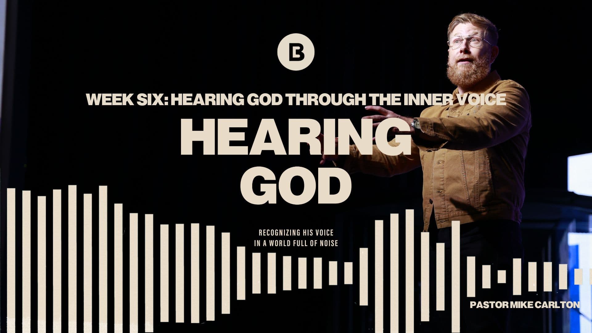 Hearing God: Week 6 - Hearing God Through The Inner Voice - Bloom Church Podcast cover
