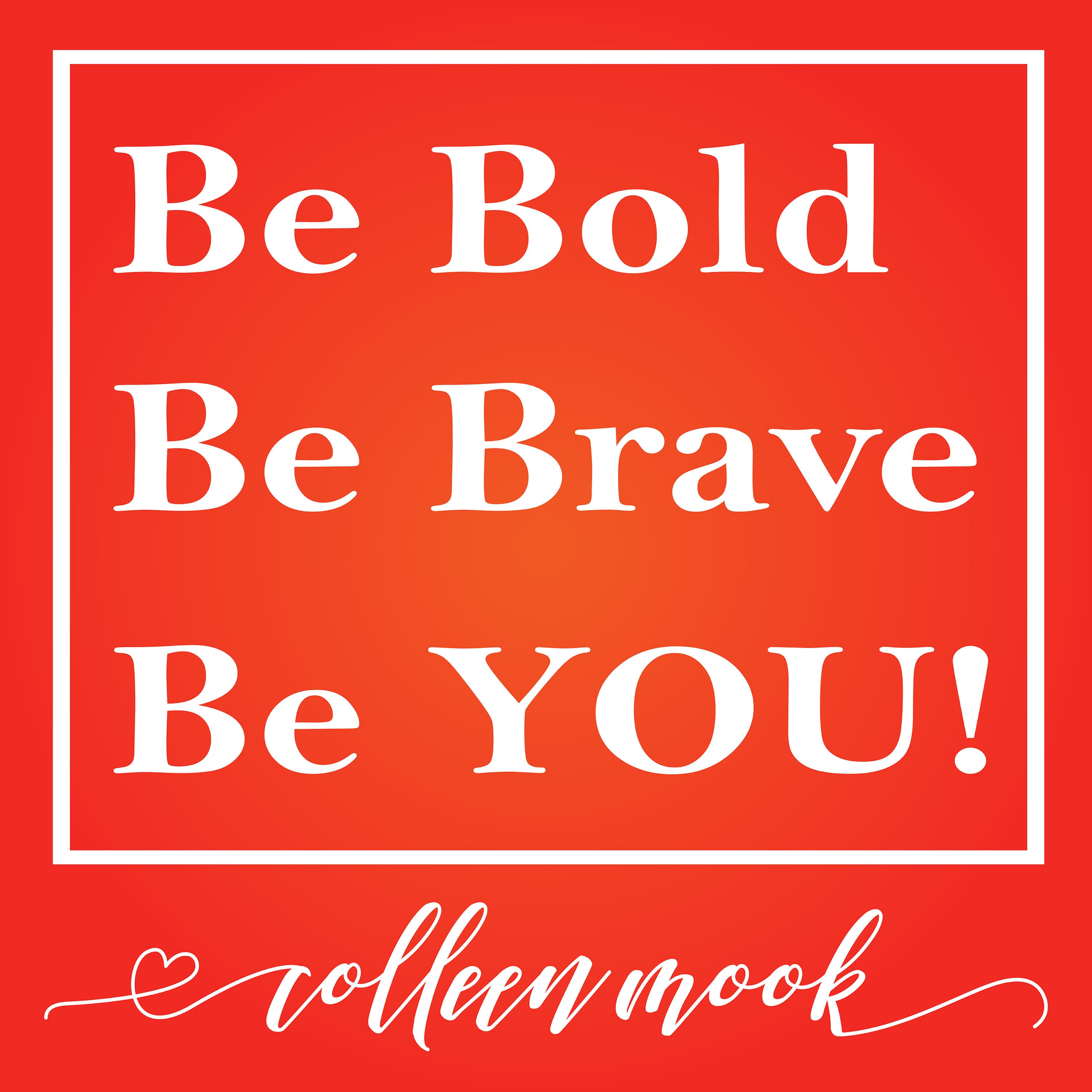 Be Bold, Be Brave, Be YOU! cover