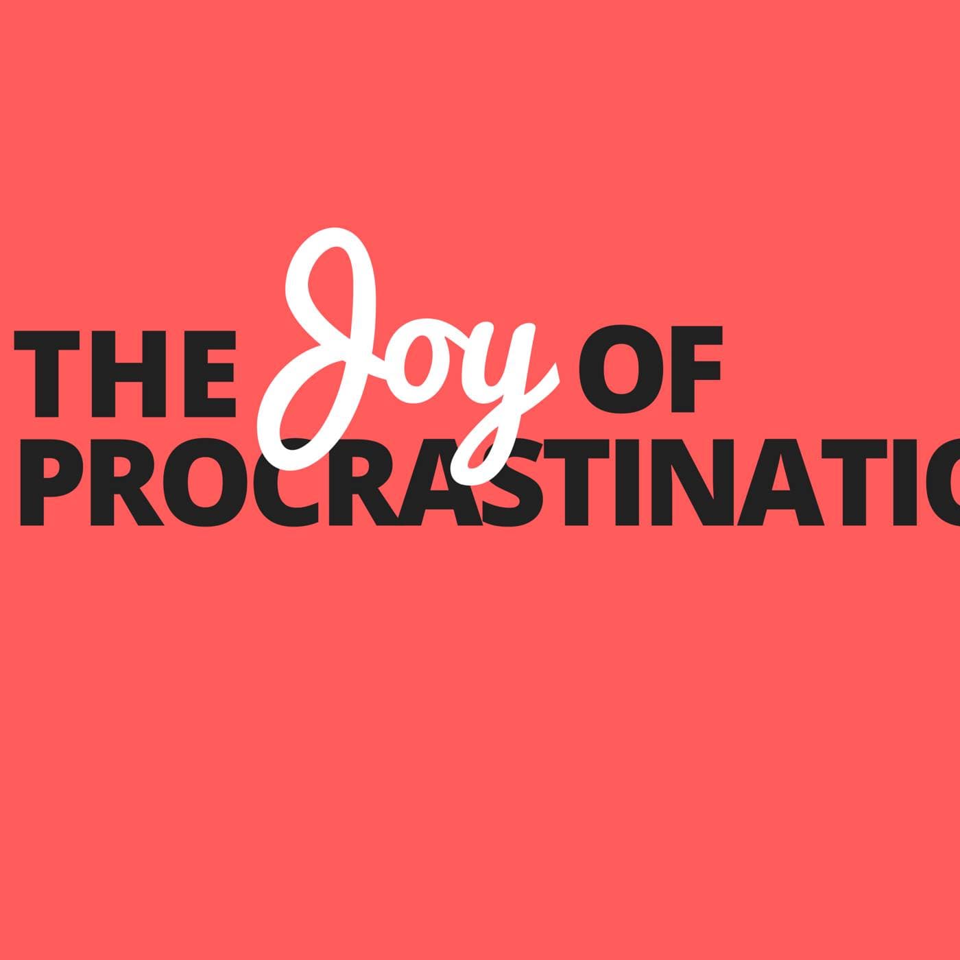 The Joy of Procrastination cover