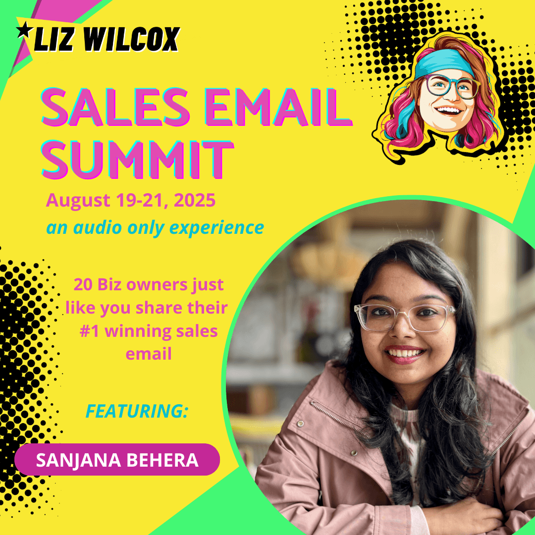 *SALES EMAIL SUMMIT* Sanjana Behera– acknowledging skepticism with radial honesty and empathy - The Email Sound Booth with Liz Wilcox cover