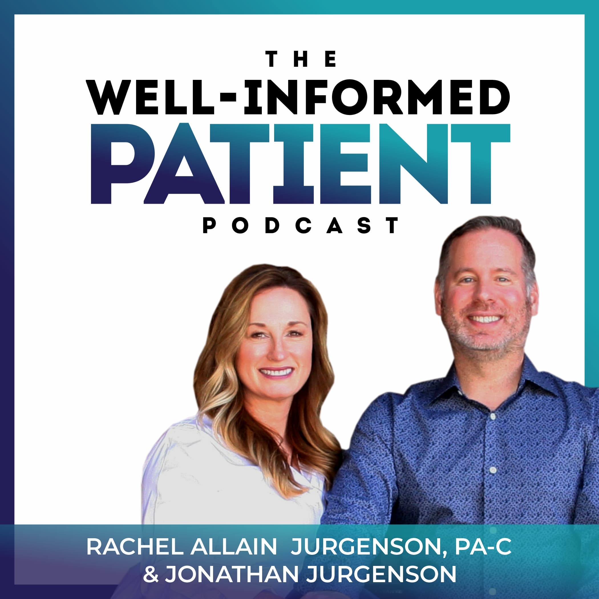 The Well-Informed Patient Podcast cover