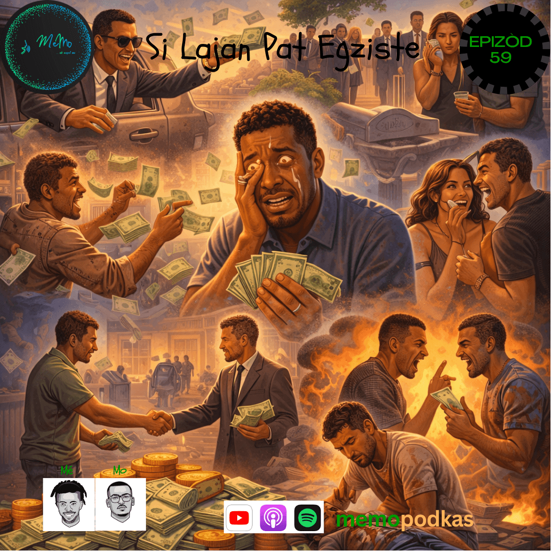 Epizòd 59 - Si Lajan Pat Egziste - Memo Pòdkas cover