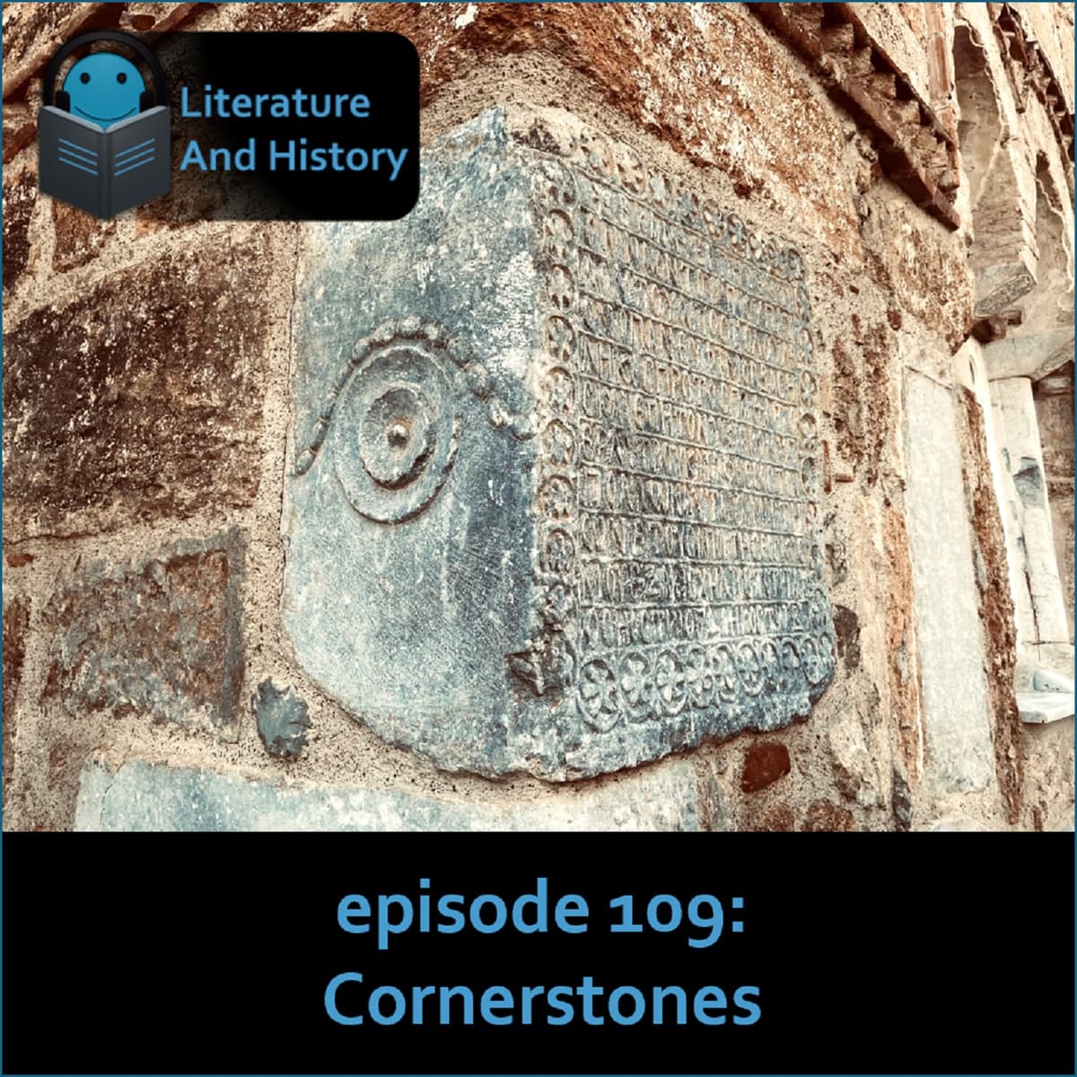 Episode 109: Cornerstones - Literature and History cover