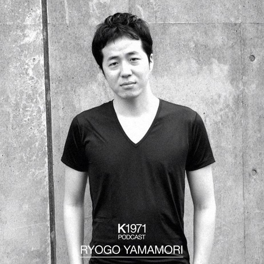 K1971 PODCAST - RYOGO YAMAMORI - K1971 Podcast cover