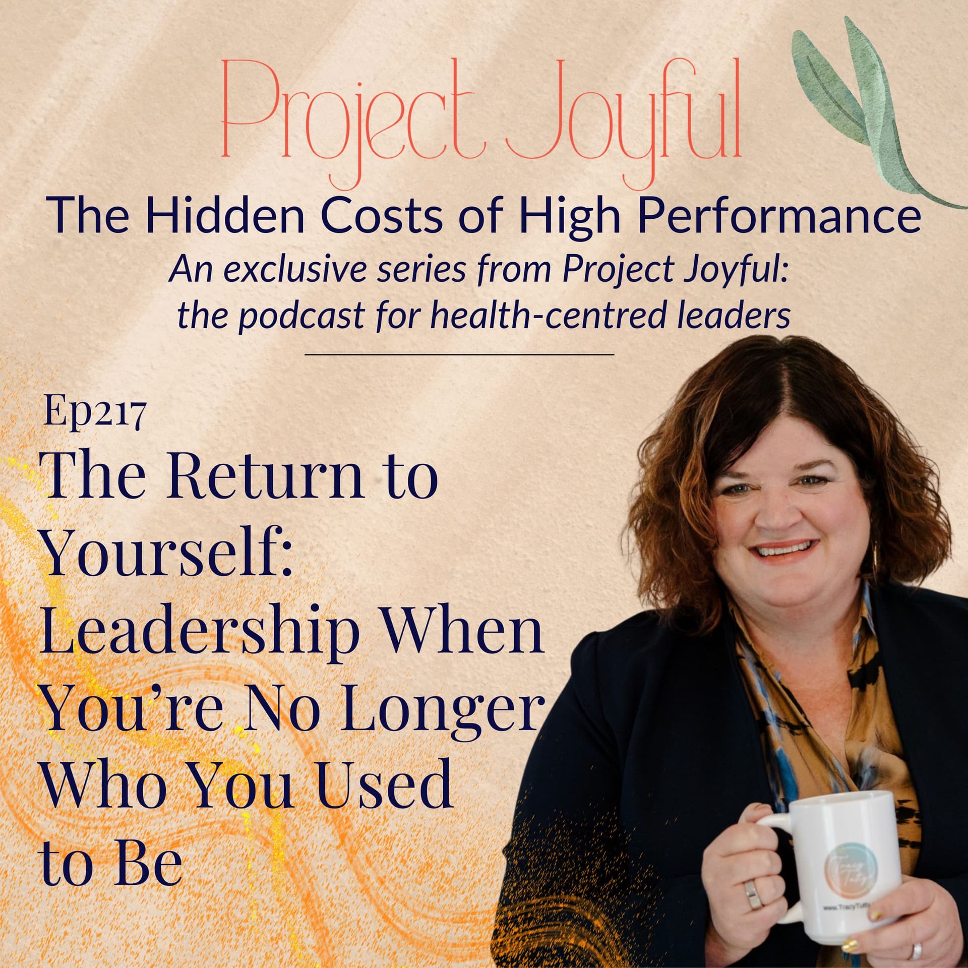 The Return to Yourself: Leadership When You Are No Longer Who You Used to Be - Project Joyful cover