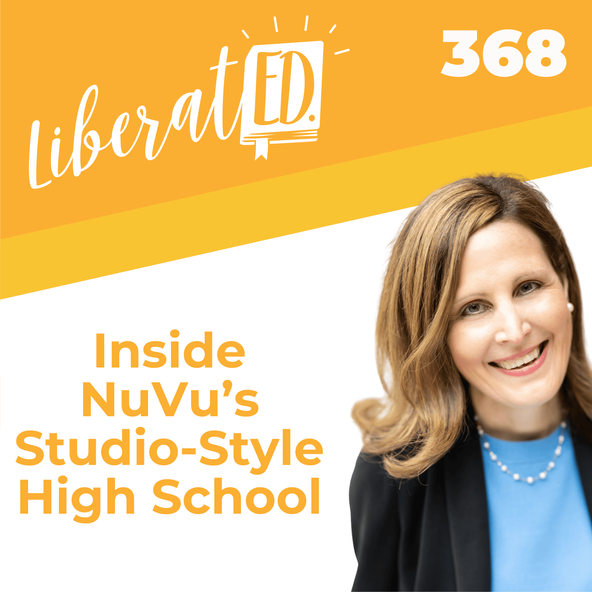 Inside NuVu's Studio-Style High School - LiberatED Podcast cover
