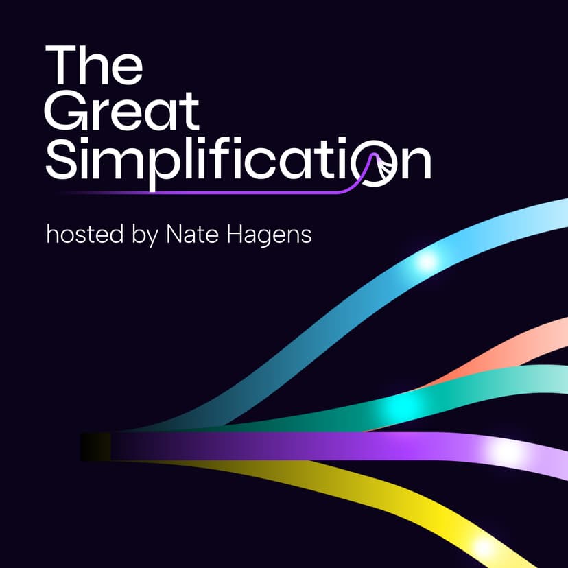 The Great Simplification with Nate Hagens cover