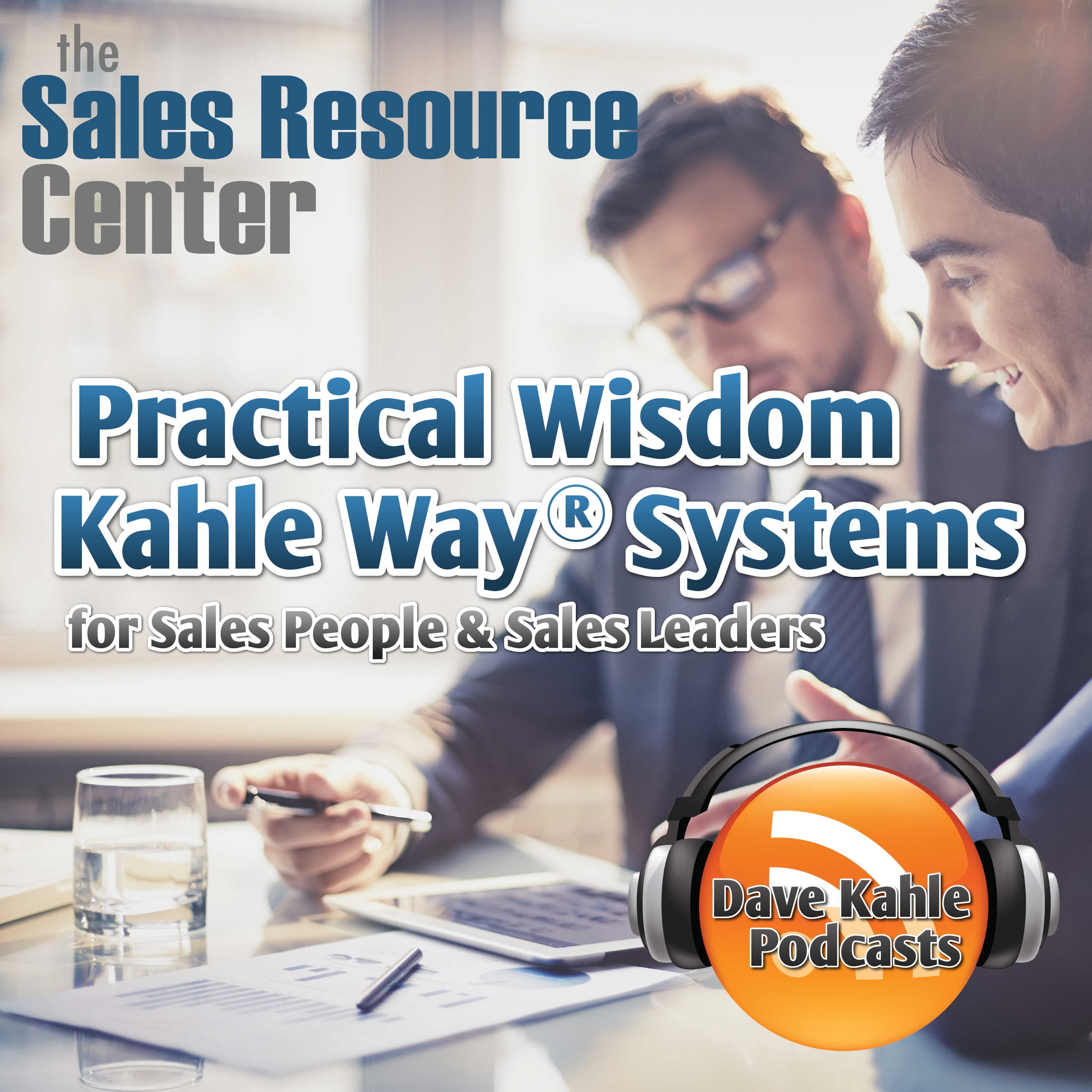Practical Wisdom from Kahle Way Sales Systems cover