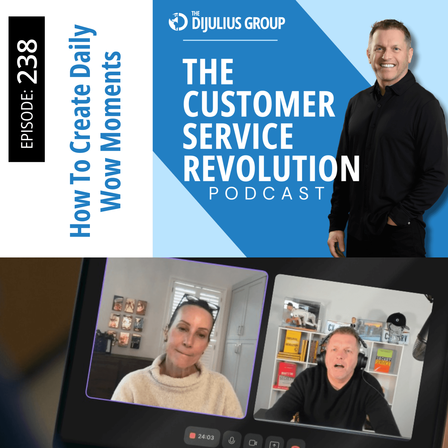 238:  How to Train Your Frontline to Deliver WOW Moments - Customer Service Revolution cover