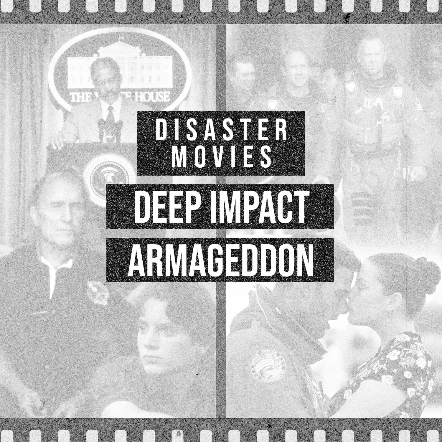 Deep Impact vs. Armageddon - Disaster Movies - First Prize Films cover