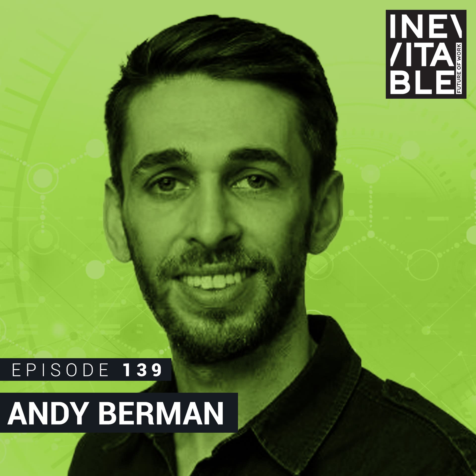 Enabling Technology Week, Episode 1: You are now being recorded - Inevitable: The Future of Work cover