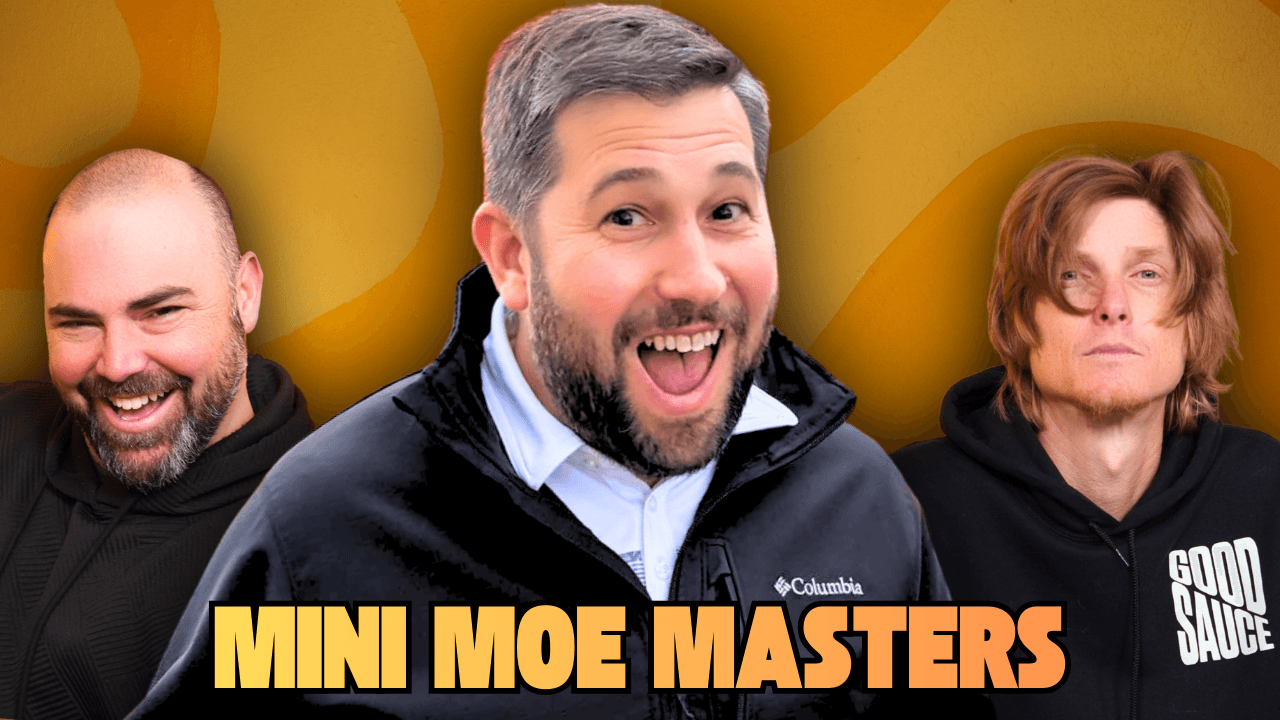 Mini Moe Masters | GoodSauce with Rauce and Joel #93 - Good Sauce with Rauce and Joel cover