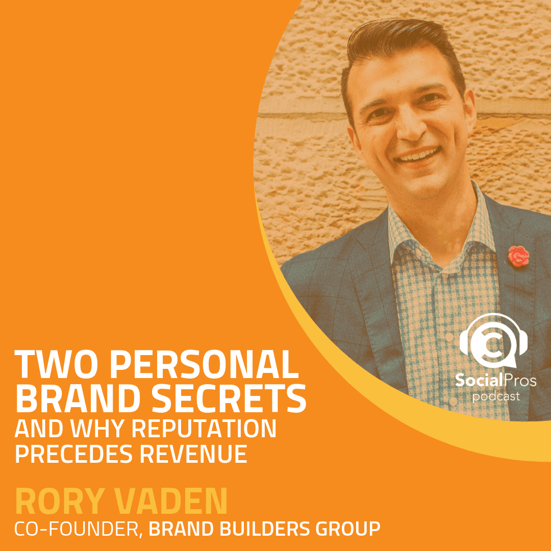 Two Personal Brand Secrets and Why Reputation Precedes Revenue - Social Pros Podcast cover
