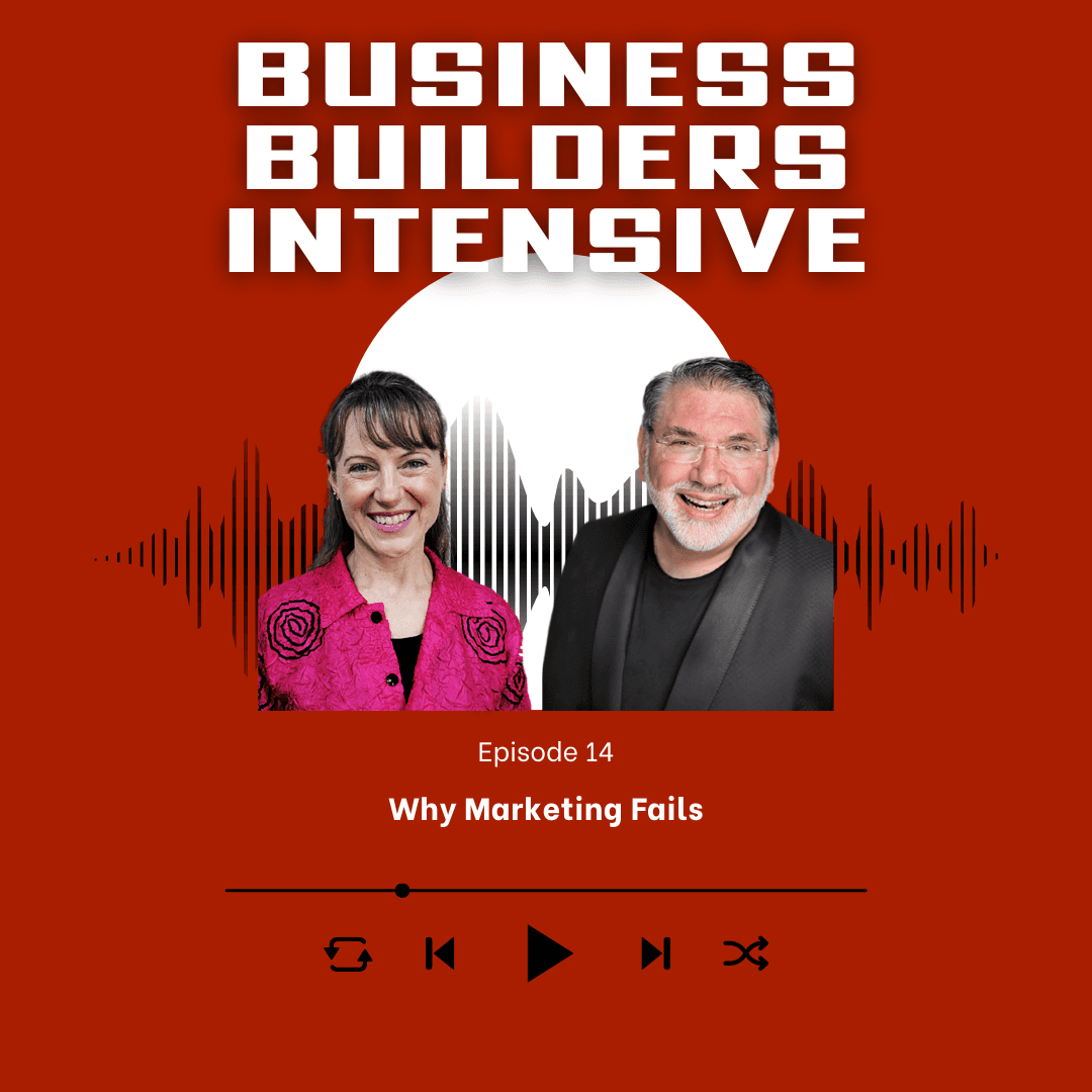 Why Marketing Fails - Business Builders Intensive cover